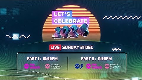Mediacorp Let's Celebrate 2024 Part 2 Trailer