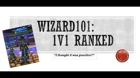 Wizard101: 1v1 Ranked Match: "I THOUGHT IT WAS PRACTICE!!"