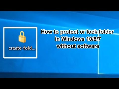[easy] - How to protect or lock folder in Windows 10/8/7