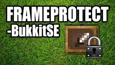 FrameProtect - BukkitSE Plugin Guide (Hur man installerar och använder)