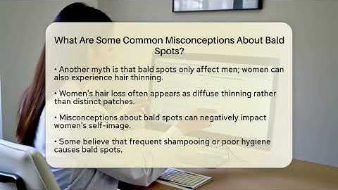 What Are Some Common Misconceptions About Bald Spots? - Inside Body Image