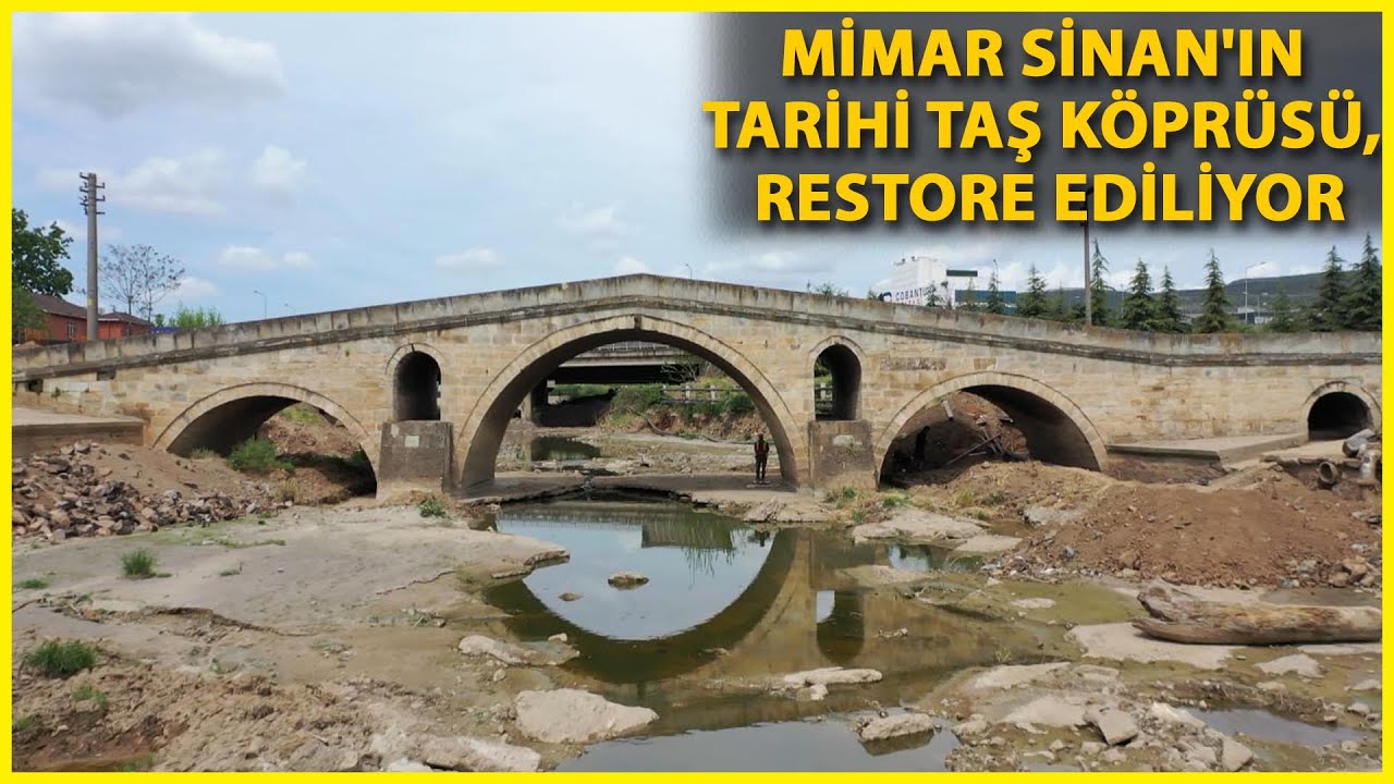 Mimar Sinan'ın Tarihi Taş Köprüsü, Restore Ediliyor