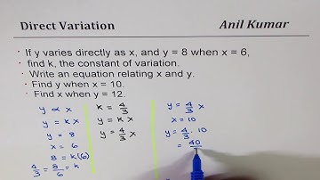 Write Direct Variation equation and find unknown from given x and y
