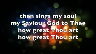 Video thumbnail of "How Great Thou Art by The Digital Age lyrics"