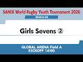 GIRLS SEVENS(4/29② | 14:00) | WORLD RUGBY YOUTH TOURNAMENT 2026