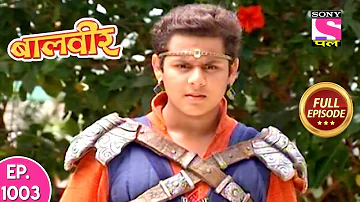 Baal Veer - Full Episode - 1003 - 29th June, 2018