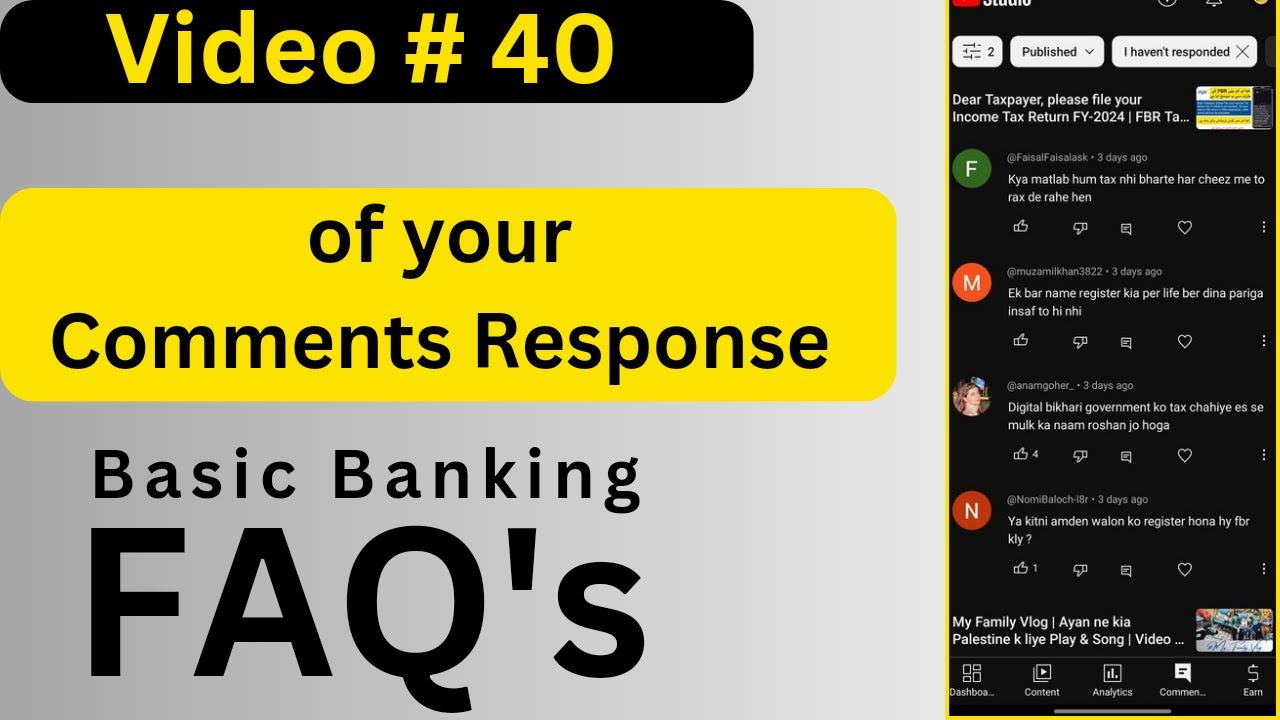 Video # 40 | Comments Response | Nov 10, 2024 | Basic Banking FAQ's | Huma Usman