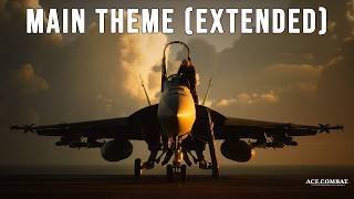 "Main Theme" (Extended) - Ace Combat 8 Orchestral Soundtrack/OST