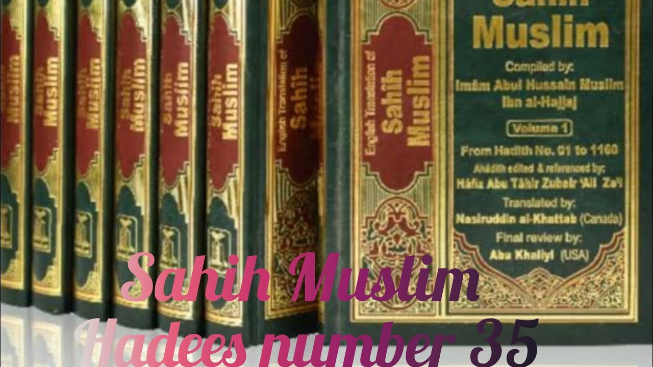 sahih Muslim hadees number 35! Muslim sharif hadees Urdu translation ...