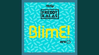 BlimE - Freddy Kalas