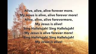 Alive, Alive