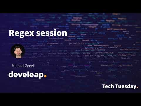 Regex session  | develeap Tech Tuesdays [Hebrew]