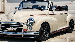 2026 Morris Minor 1000 Convertible – Retro Icon Reborn | Classic Meets Future Design