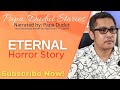 ETERNAL | BARBIE | PAPA DUDUT STORIES HORROR