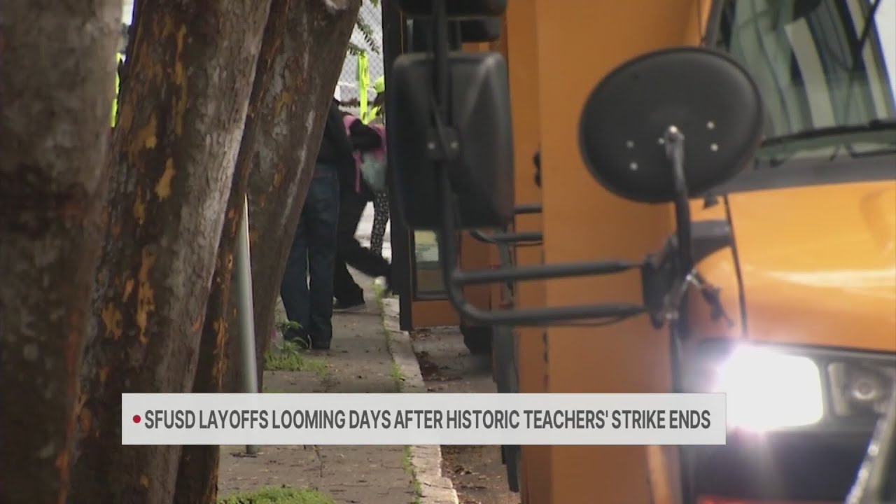 SFUSD layoffs looming days after historic teachers strike ends