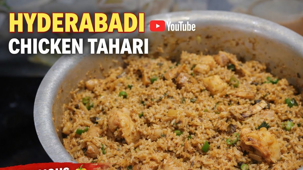 🍗🐔 Hyderabad Chicken  Tahari 🔥
