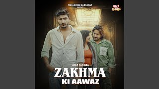 Zakhma Ki Aawaz