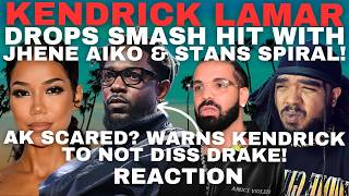 Kendrick Lamar DROPS FIRE Jhene Aiko Feature, DJ Akademiks Scared & WARNS Kendrick DON'T DISS Drake!