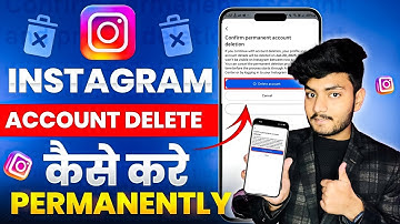 Instagram Account Delete Kaise Kare Permanently 2025 | How To Delete Instagram Account Permanently