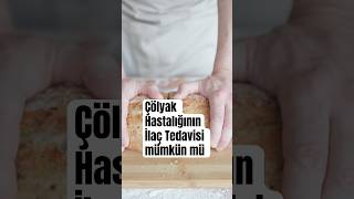 Çölyak için İlaç Tedavisi Mümkün mü?