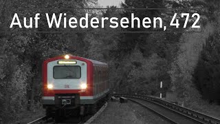Auf Wiedersehen, 472! Abschiedsvideo der Hamburger S-Bahnbaureihe - Traffic Hamburg