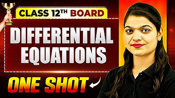 Differential Equations One Shot | Maths | Class 12th Boards | Vijeta 2025