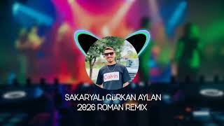 İllede roman olsun roman remix 2026 (Sakaryalı Gürkan Aylan) #tiktok #romanhavası 