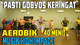 Aerobic menurunkan berat badan | Senam aerobik musik high impact