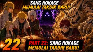 The Hokage returns to the past to change the future (Part 22)