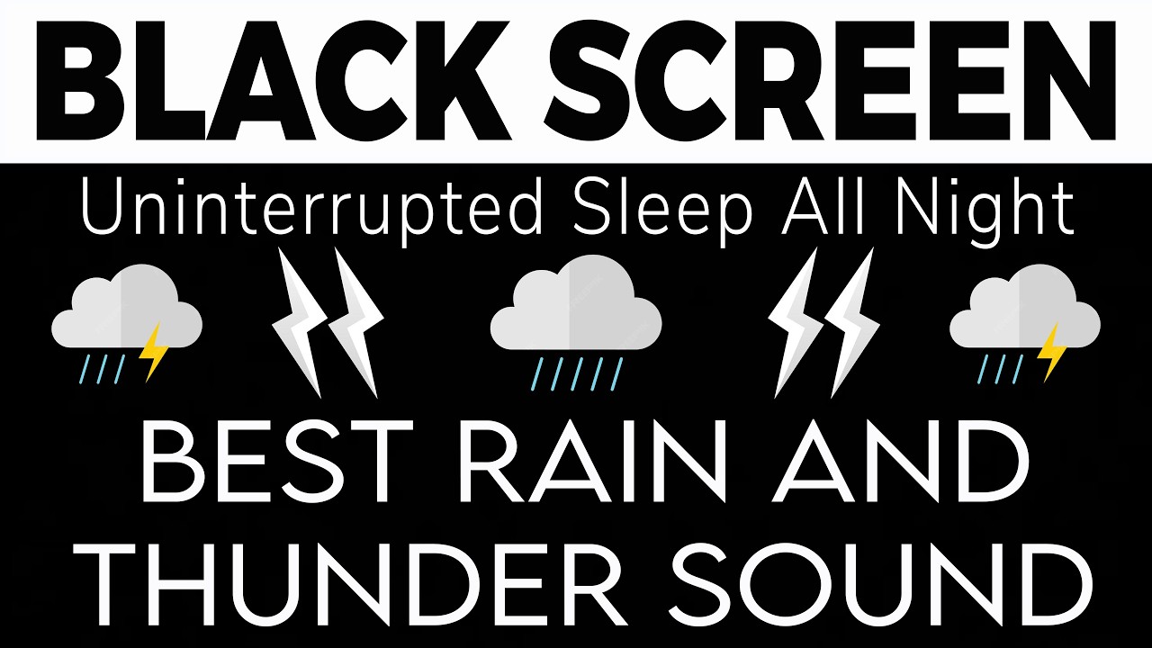 Uninterrupted Sleep All Night with Best Rain and Thunder Sound | Black Screen for sleep