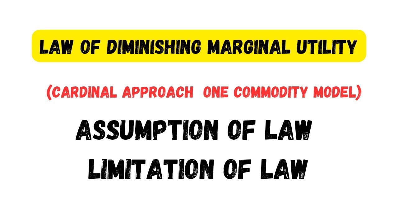 law of diminishing marginal utility|Cardinal approach one commodity ...