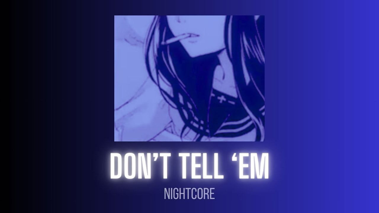 Don't Tell 'Em - Jeremih (Clean) || Nightcore