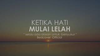Ketika Hati Mulai Lelah  Puisi Bedcover