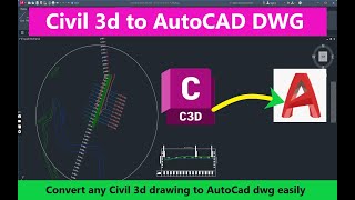 How to Export Civil 3d File to AutoCAD Format | How to Convert Civil 3d Files into AutoCAD Easily
