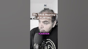 The TRUE meaning of FLIRTING and to flirt #shorts