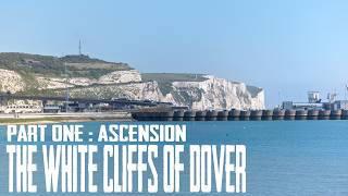 The White Cliffs of Dover Pt. 1: Ascension.