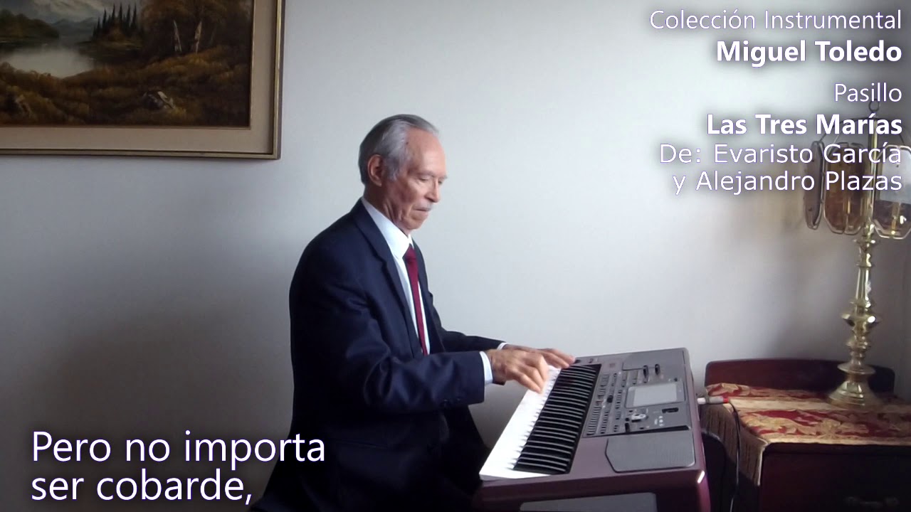 Pasillo LAS TRES MARIAS