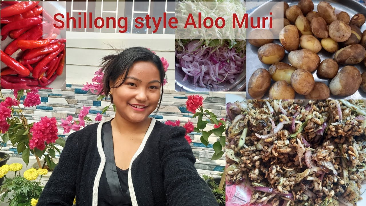 Shillong o Aloo muri taria style o tarie mesokatenga aro maimai bostuko nanga niangbo||