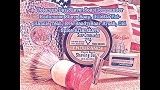 Veterans Day Shave Soap Commander Endurance Gillette Fat-Handle Tech Vintage Old Spice Aftershave