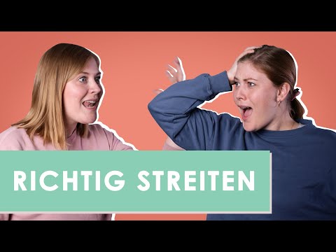 Video: Wie Man Sich Richtig Mit Einem Geliebten Menschen Streitet