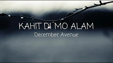 December Avenue-Kahit di mo alam(Lyrics Video)