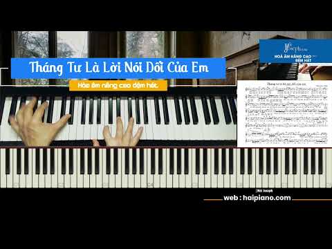 Video [Piano] Tháng tư là lời nói dối của em | Hướng dẫn hoà... - youtube