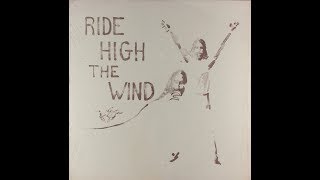 Ride High The Wind (1974) - God Unlimited (Full Album)