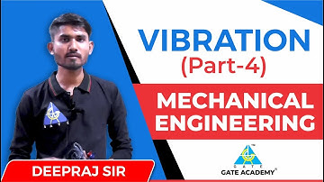 Vibration | Part 4 | Mechanical Engineering