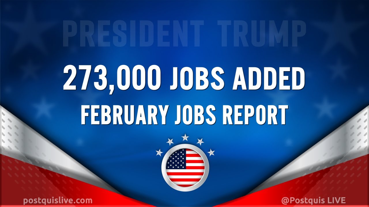 Road to 2020 - February Jobs Report - Promises Kept