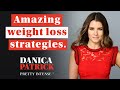 Amazing Weight Loss Strategies | Danica Patrick | Burning Questions - Pretty  Intense Podcast | Ep 3