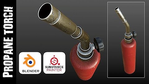 SUBSTANCE PAINTER: PROPANE TORCH (TEXTURING)