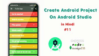 #11. Create an Android Project for Our Project ||Create a To-Do Android App using Rest API in Hindi