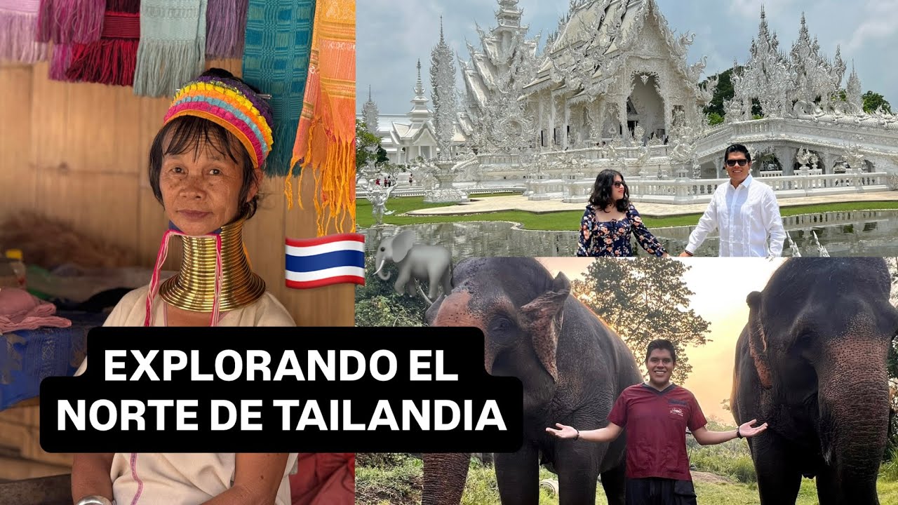 EXPLORANDO EL NORTE DE TAILANDIA - Chiang Mai, Chiang Rai, Triángulo Dorado y Lamphun