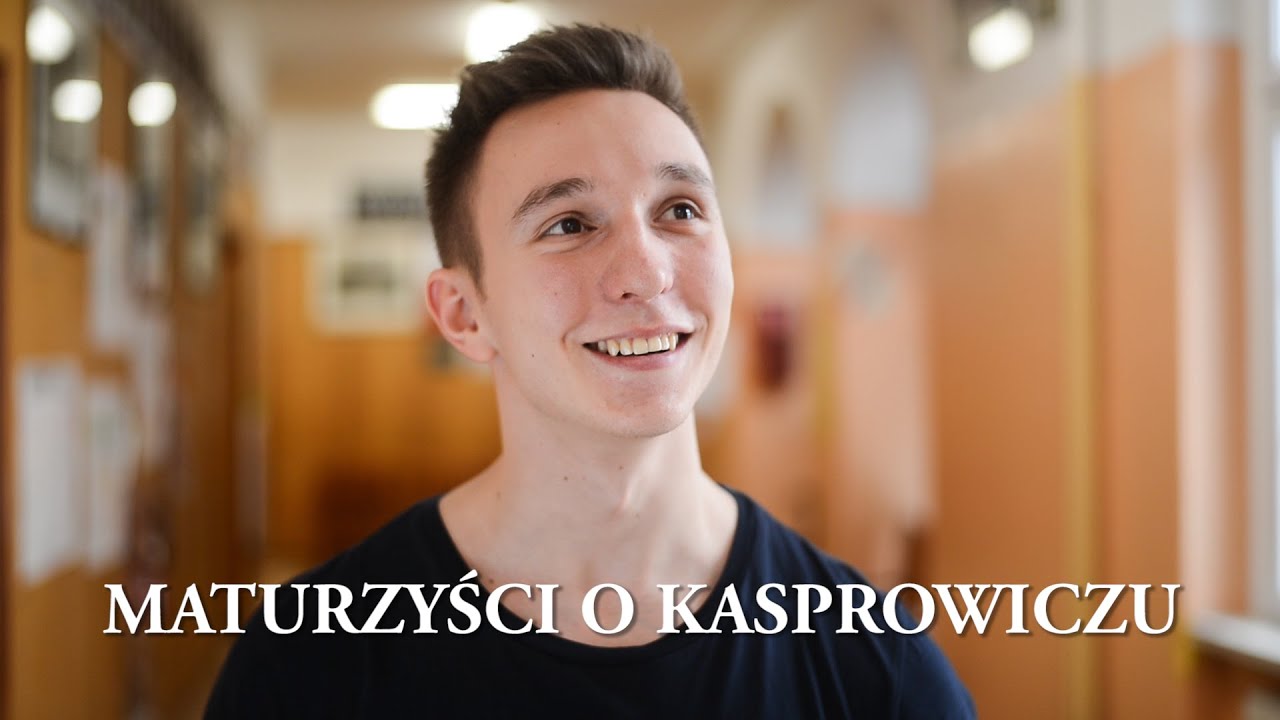 MATURZYŚCI O KASPROWICZU